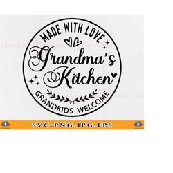 Grandma's Kitchen Svg, Kitchen Sign Decor Svg, Kitchen Quotes Svg, Kitchen Saying Svg, Kitchen Gifts, Cooking Cut Files