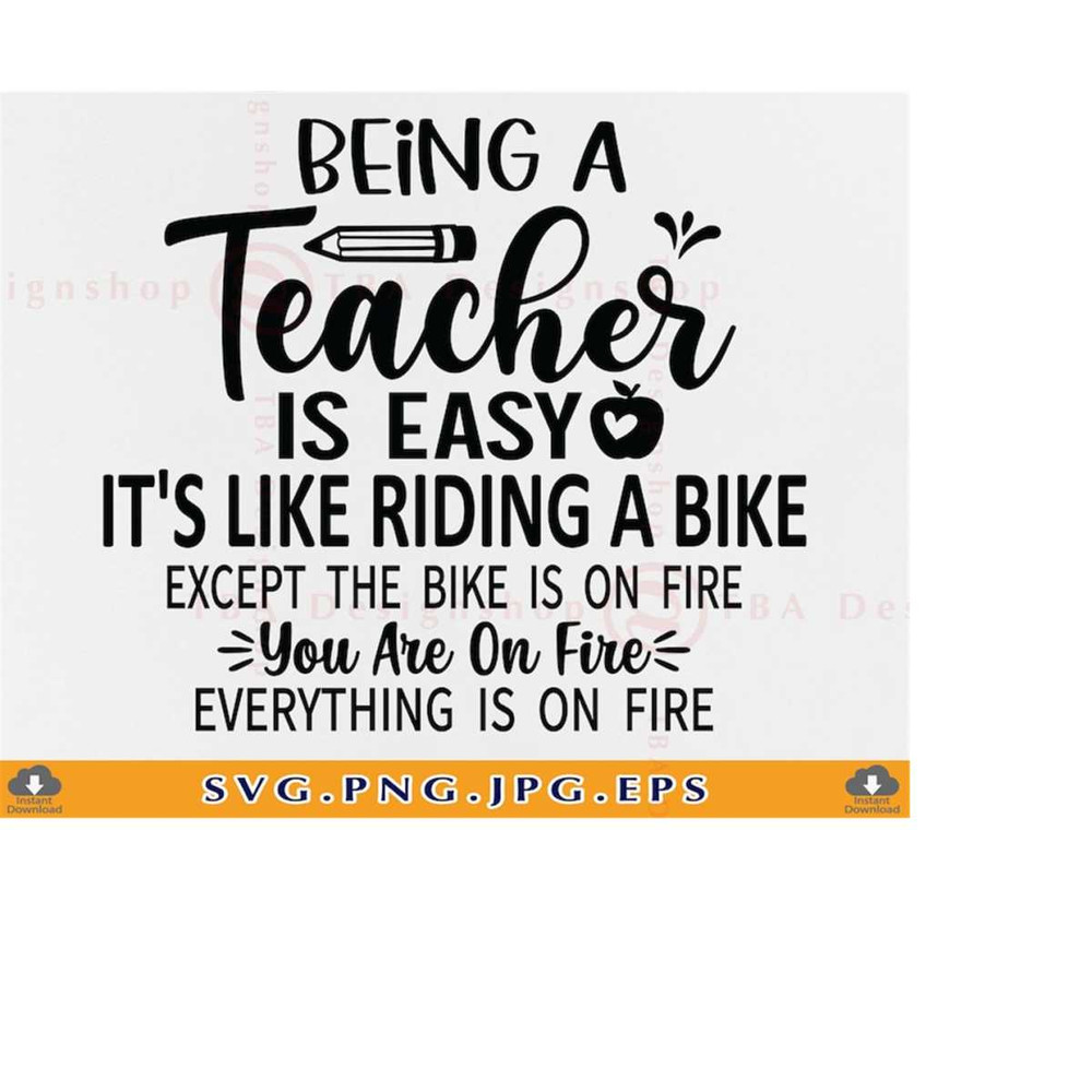 MR-219202322165-being-a-teacher-is-easy-svg-teacher-svg-design-teacher-gifts-image-1.jpg