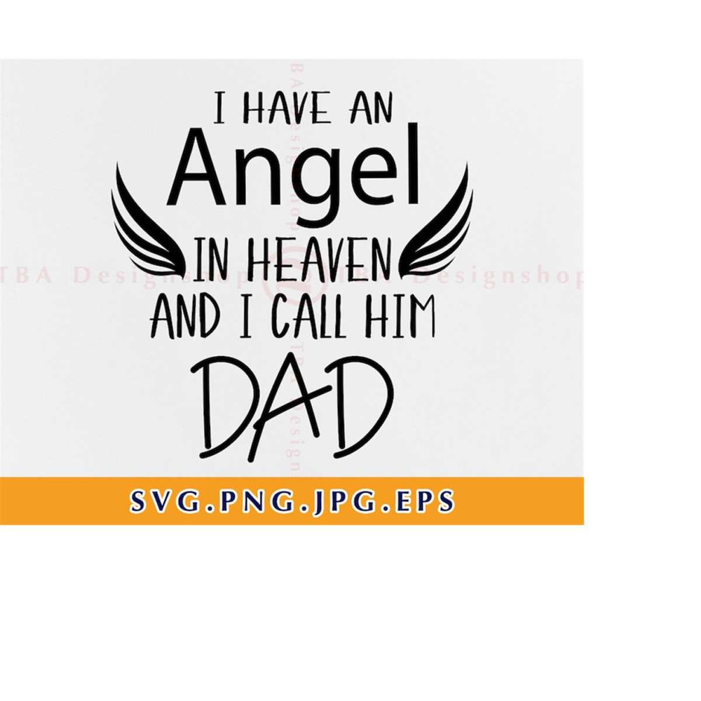 MR-2192023222510-i-have-an-angel-in-heaven-and-i-call-him-dad-svg-dad-memorial-image-1.jpg