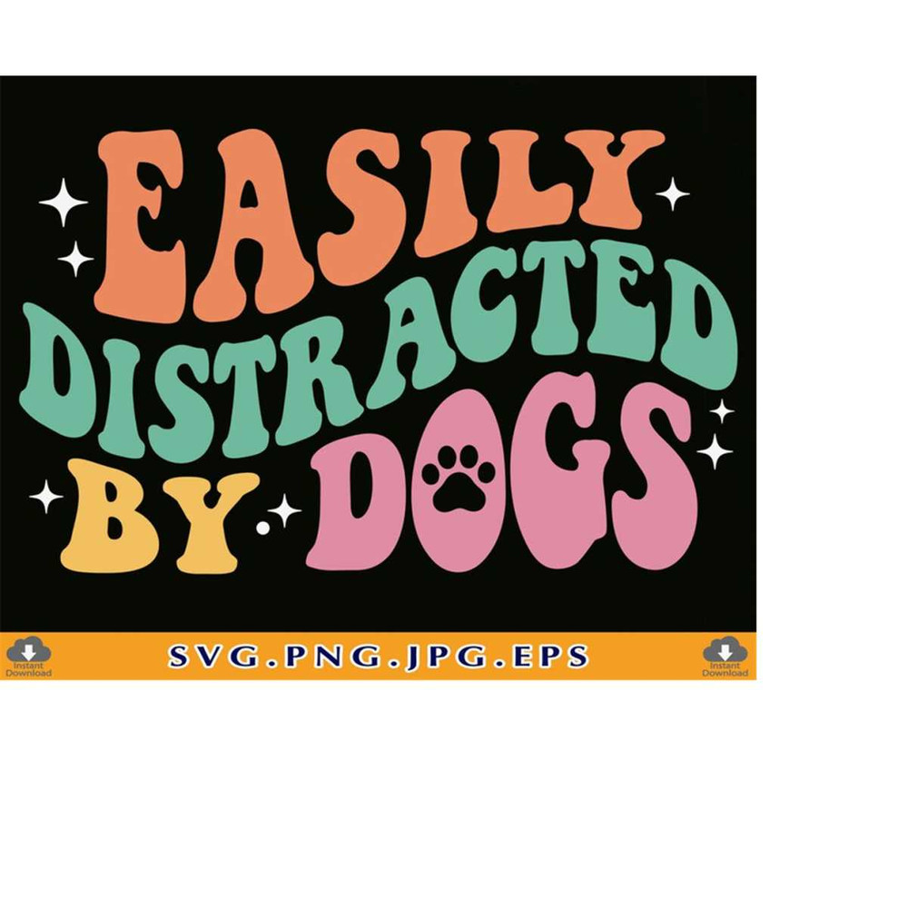 MR-2192023223131-easily-distracted-by-dogs-svg-funny-dog-mom-shirt-svg-dog-image-1.jpg