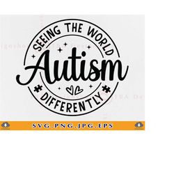 autism awareness svg, seeing the world differently svg, autism quotes sayings svg, autism gifts, autism shirt svg,files