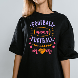 Football Mom Png, Football Mom Shirt Png, Football Mama, Sublimation Design Download, Football SeasonSeason, Proud Baseb