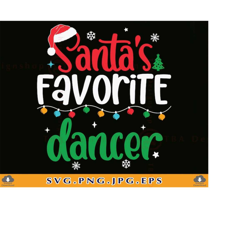 MR-2192023225612-santas-favorite-dancer-svg-png-funny-dancer-christmas-image-1.jpg