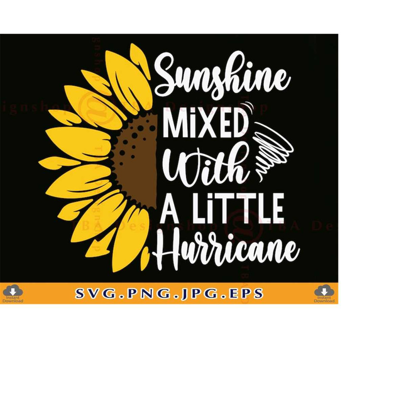 MR-2192023233427-sunshine-mixed-with-a-little-hurricane-svg-sunflower-svg-image-1.jpg
