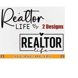Realtor SVG, Realtor Life SVG, Realtor Gift Svg, Realtor Shirt Svg, Real Estate Gift Svg, Realtor Svg Design, Cut Files