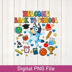 welcome back to  school bluey bingo png, bluey back to school png png, bluey school grade png, blue dog school download