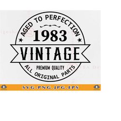 vintage 1983 svg, 40th birthday svg, 40 birthday svg, 40th birthday gift svg, 40 birthday shirt svg, 40 years old,files