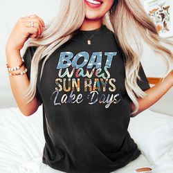 Boat Waves Sun Rays Lake Days Shirt, Lake Life Shirt, Boat Shirt,Cute Boat Shirt, Cute Lake Days T Shirt for Mom, Summer