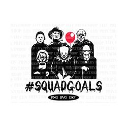 horror movie squad goals svg, halloween svg, horror movie svg,scary movies svg cricut svg, silhouette cut files, cricut