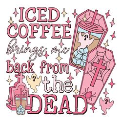iced coffee bring me back from the dead svg