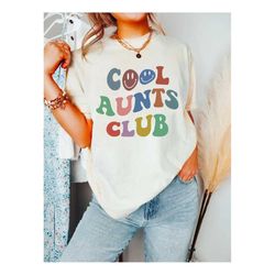cool aunts club shirt, cool aunts shirt, aunts gift, aunts birthday gift, sister gifts, auntie shirt, aunts shirt, aunt