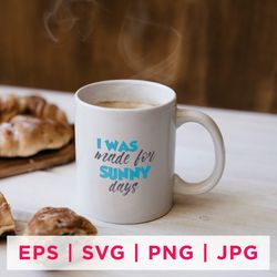 i was made for sunny days inspirational sticker designs