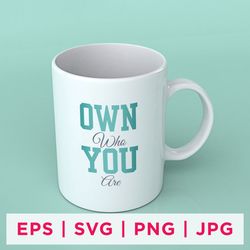 own who you are inspirational sticker designs