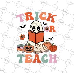 groovy halloween trick or teach retro floral ghost teacher svg, trick or teach svg, halloween png, digital download