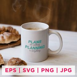 plans are nothing planning is everything inspirational sticker designs