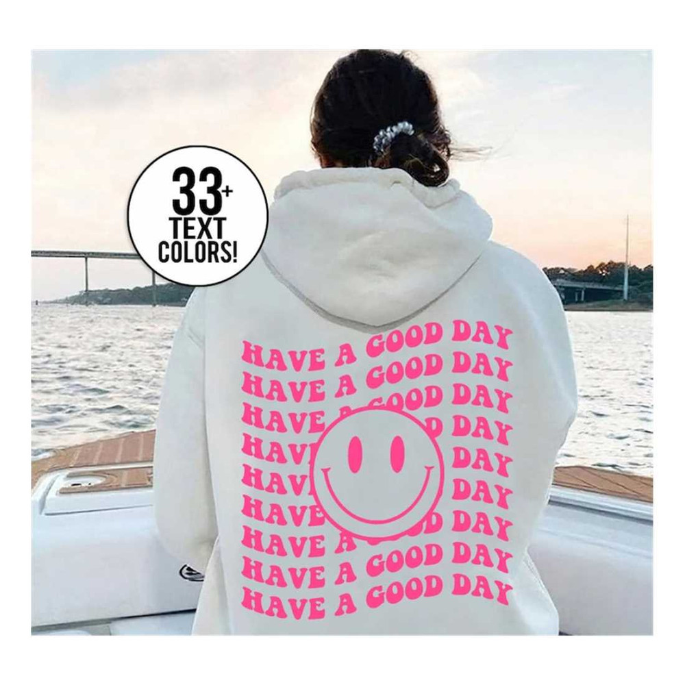 MR-2292023141242-have-a-good-day-retro-hoodie-words-on-back-hoodie-good-vibes-image-1.jpg