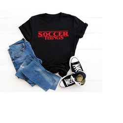 stranger things shirt, game day shirt, game day vibes, soccer shirt, women soccer tee, soccer lover shirt, sunday soccer