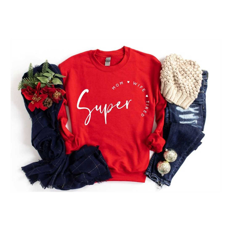 MR-2292023151335-super-mom-super-wife-super-tired-shirt-mom-gift-mothers-image-1.jpg