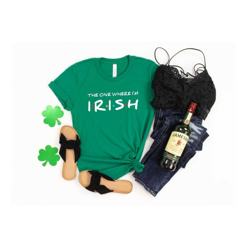 MR-2292023152550-the-one-where-im-irish-shirt-st-patricks-day-shirt-image-1.jpg