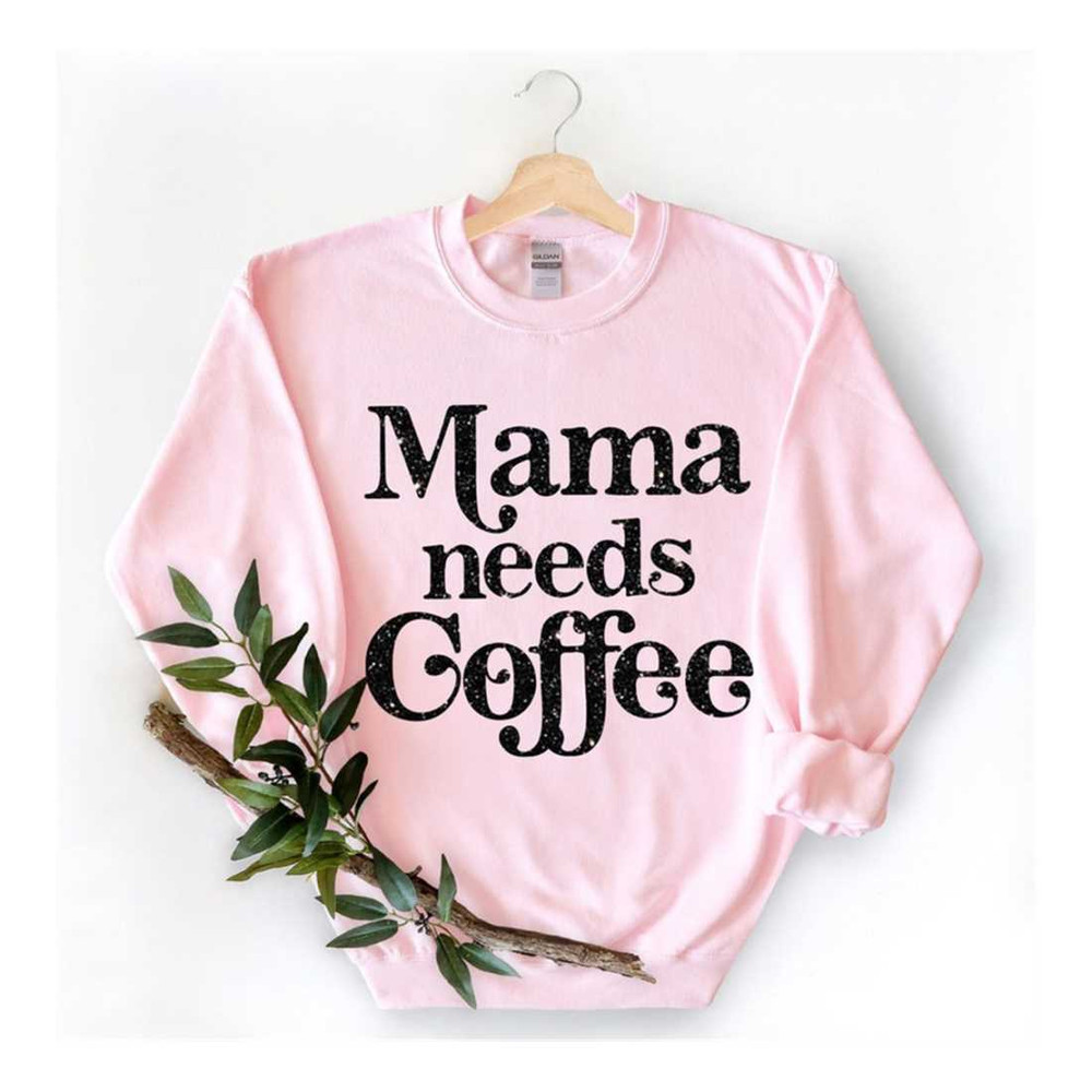 MR-229202315307-mama-needs-coffee-shirtmothers-day-shirtmama-shirtmom-image-1.jpg