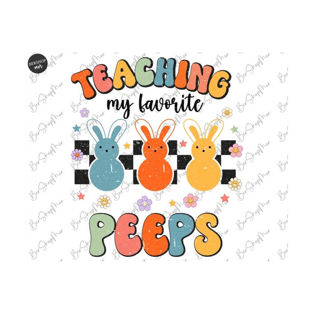 MR-2292023153336-teaching-my-favorite-peeps-png-easter-teacher-sublimation-image-1.jpg