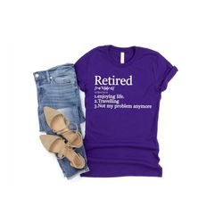 retired definition shirt,retirement shirt,retired shirt,officially retired shirt,grandma shirt,grandpa shirt,retirement
