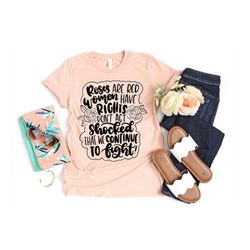 roses are red women's rights shirt,feminist shirt,uterus pro choice shirt,women power tee,women rights,stop abortion ban
