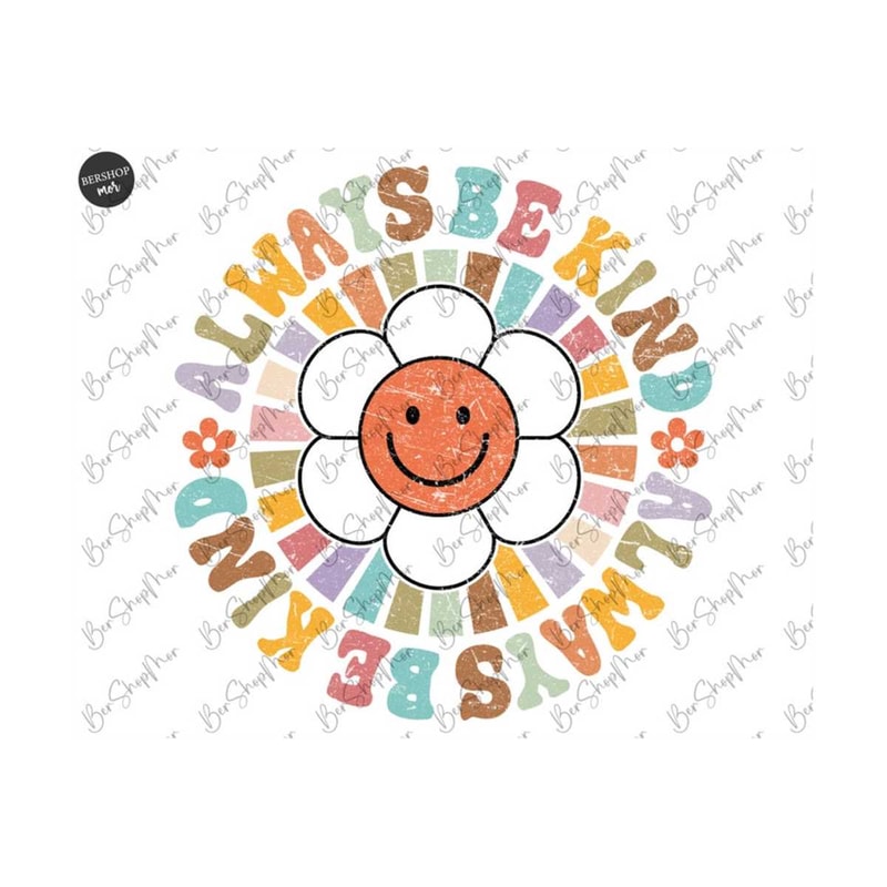 MR-2292023164619-daisy-be-kind-png-sublimation-groovy-happy-quote-happy-face-image-1.jpg