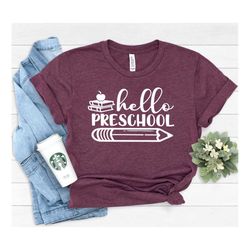 hello preschool shirt,preschool teacher shirt,teacher gift,gift for teachers,teacher shirt,preschool teacher,back to sch