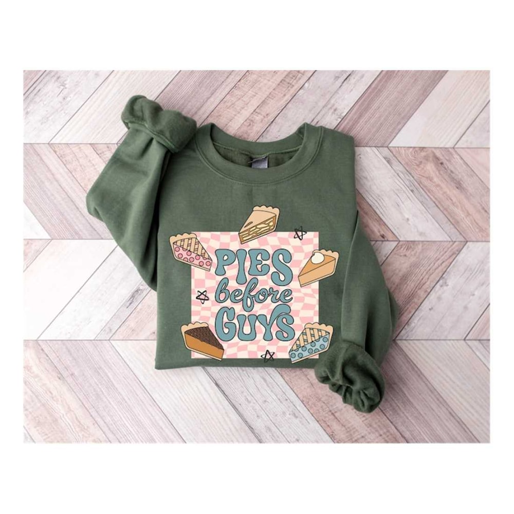 MR-2292023172137-pies-before-guys-sweatshirt-thanksgiving-sweatshirt-fall-image-1.jpg