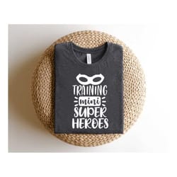 training mini super heroes shirt, teacher shirt, back to school shirt, special education teacher, gift for teacher, kind