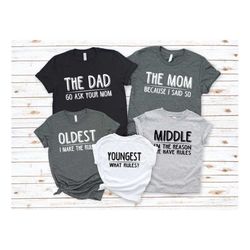 sibling rules shirt,family rules shirt,family matching shirt,funny family shirts,oldest middle youngest shirt,matching m