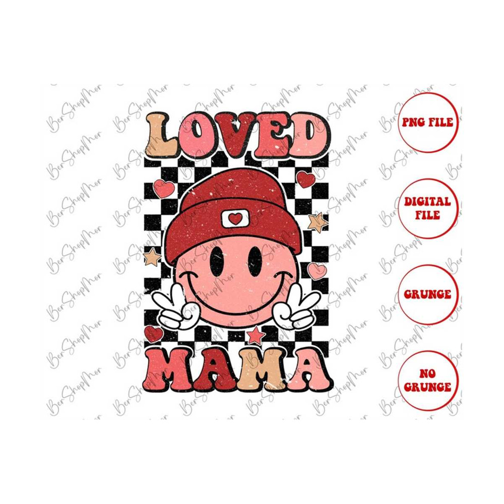 MR-2292023173636-loved-mama-png-valentine-png-sublimation-design-retro-mama-image-1.jpg