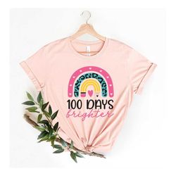 100 days brighter shirt,100 days brighter shirt,teacher shirt,100th day of school,back to school shirt,teacher appreciat