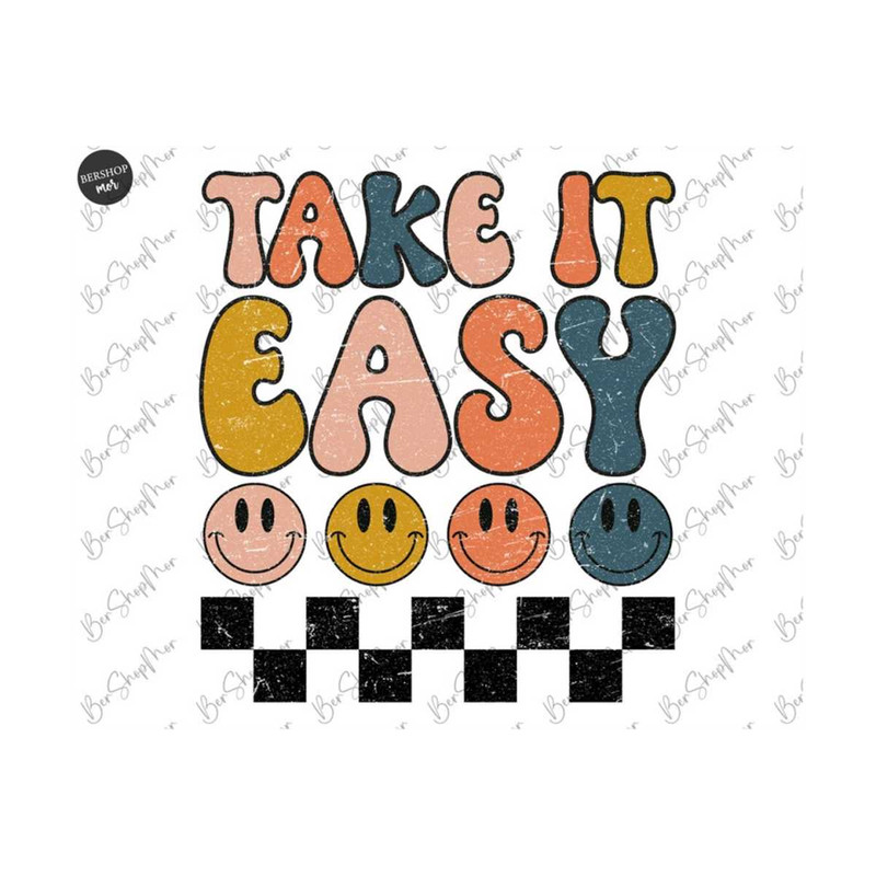 MR-229202317419-take-it-easy-png-retro-png-sublimation-vintage-motivational-image-1.jpg