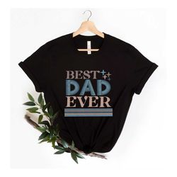 best dad ever shirt,best dad shirt,dad jokes shirt,new dad shirt,dad shirt,daddy shirt,father's day shirt,best dad shirt