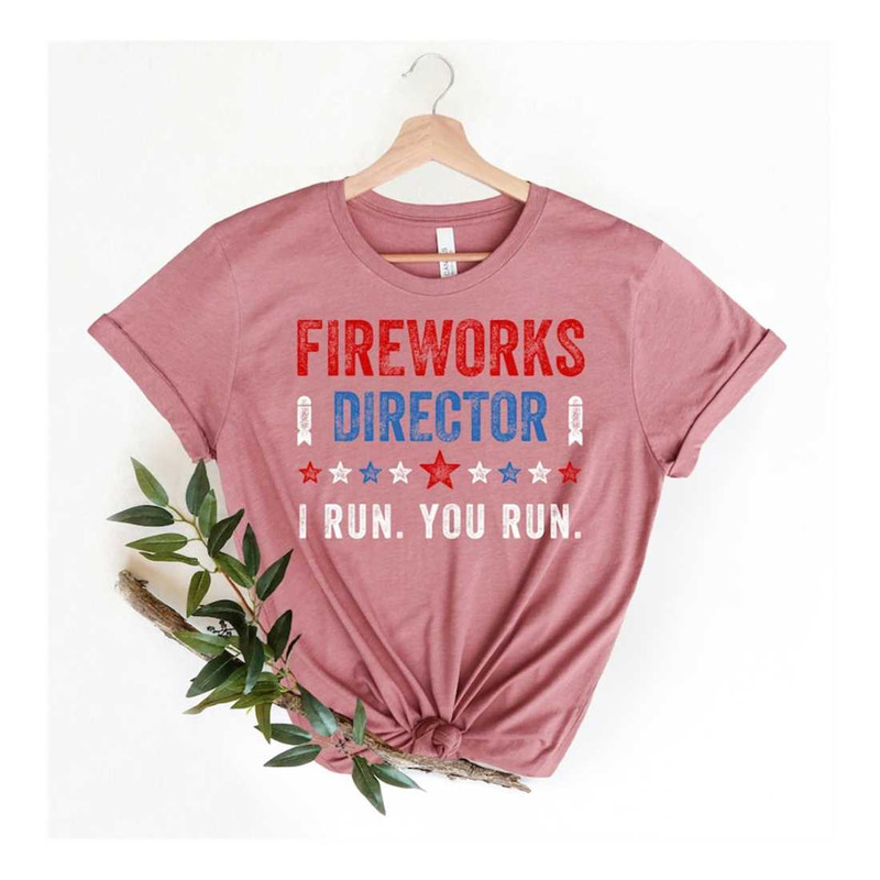 MR-229202318255-fireworks-director-i-run-you-run-t-shirtfreedom-image-1.jpg