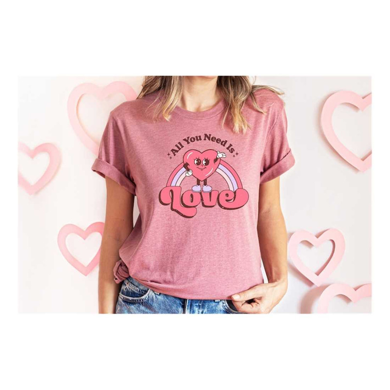 MR-2292023184337-all-you-need-is-love-valentines-shirtvalentines-day-shirts-image-1.jpg