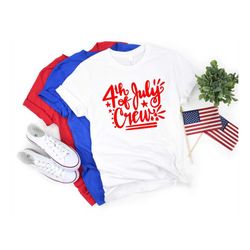 4th of july crew 2022 shirt,freedom shirt,fourth of july shirt,patriotic shirt,independence day shirts,patriotic family