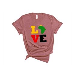 africa love shirt,black history month shirt,african american shirt,black power shirt,i am black history shirt,black live