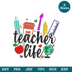Teacher Life Embroidery Design, Back To School Embroidery Design, Best Teacher Embroidery File, School Embroidered Shirt