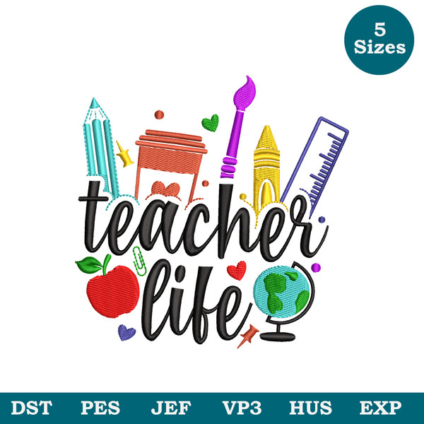 Teacher Life Embroidery Design, Back To School Embroidery Design, Best Teacher Embroidery File, School Embroidered Shirt - Instant Download image 1.jpg
