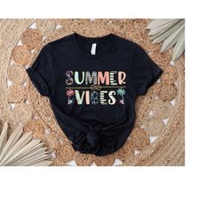 summer vibes shirts, boho shirts, beach shirts, summer shirt, birthday gift, girl friends, shirt for women, mother's day
