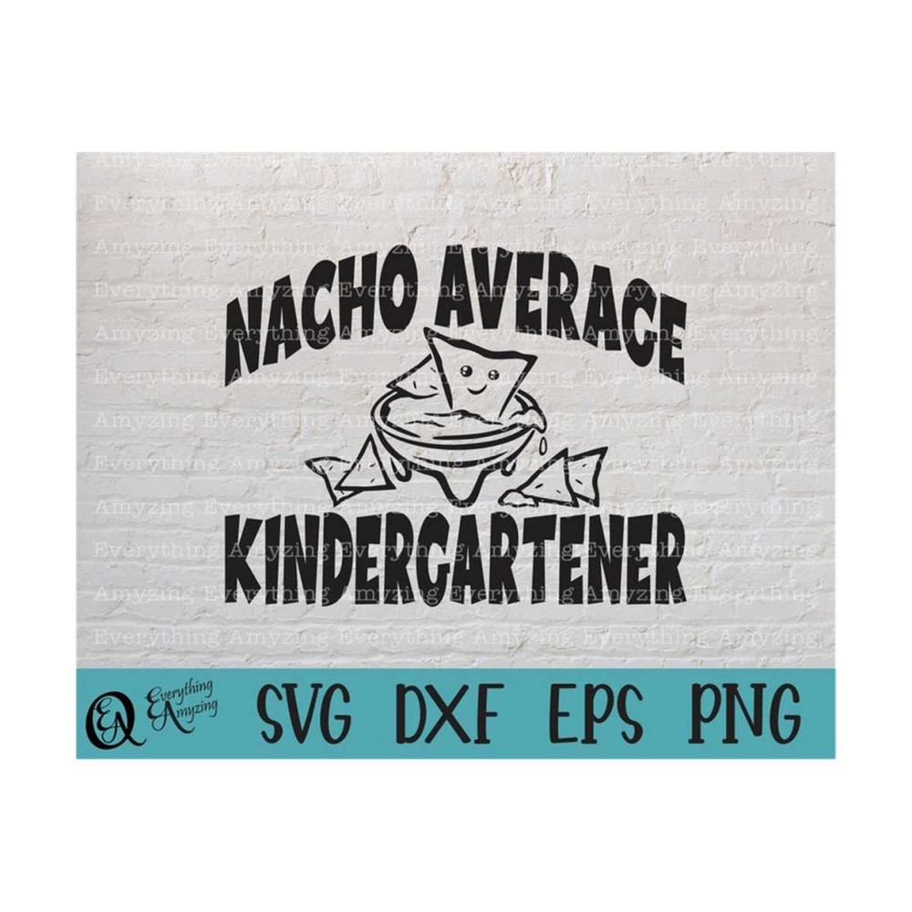 MR-239202382650-nacho-average-kindergartener-svg-kindergarten-svg-teacher-image-1.jpg