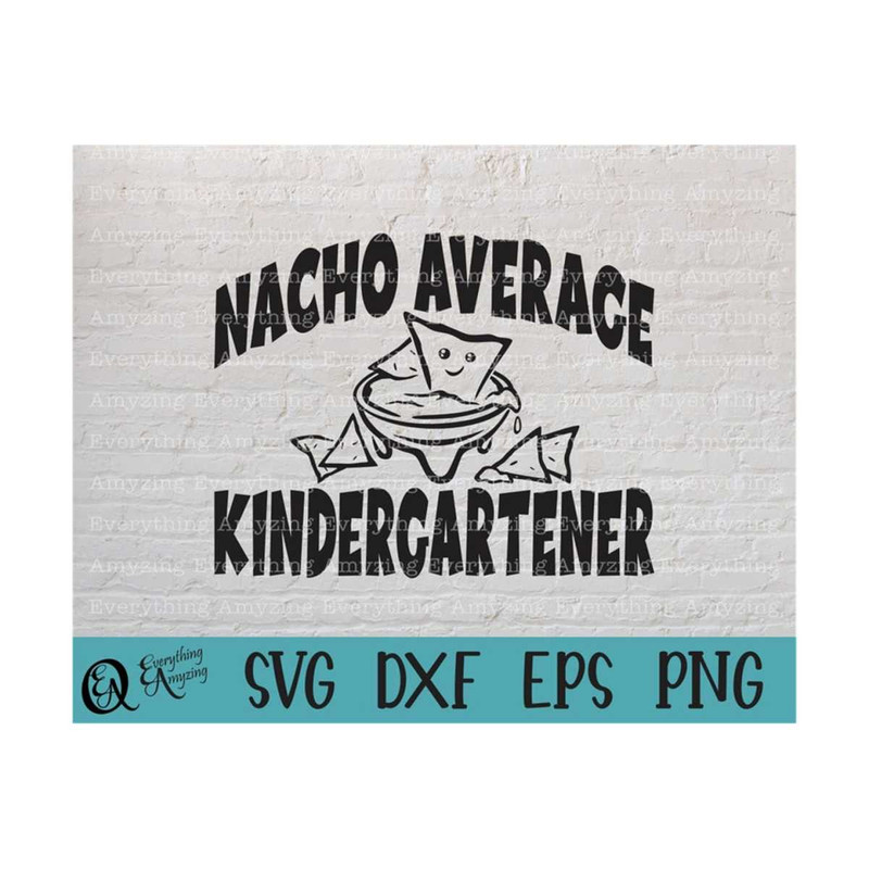 MR-239202382650-nacho-average-kindergartener-svg-kindergarten-svg-teacher-image-1.jpg