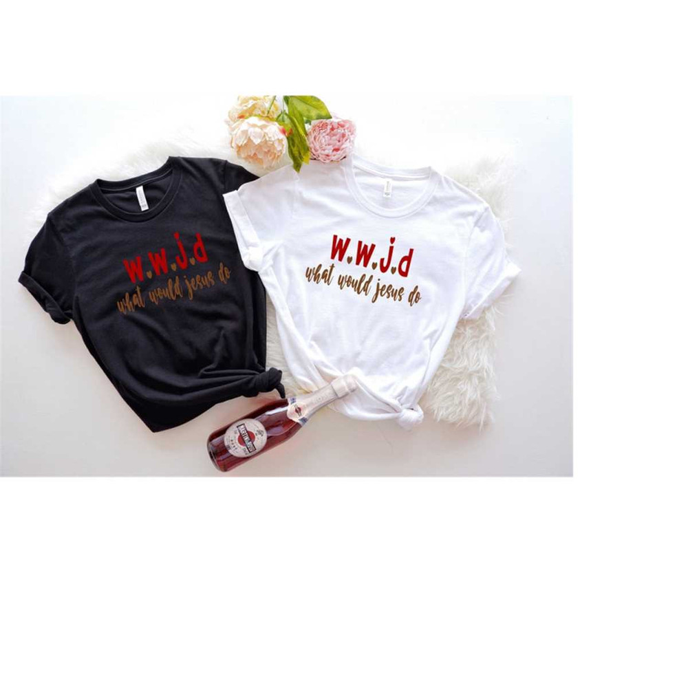 MR-239202382830-wwjd-shirt-what-would-jesus-do-religious-shirt-image-1.jpg