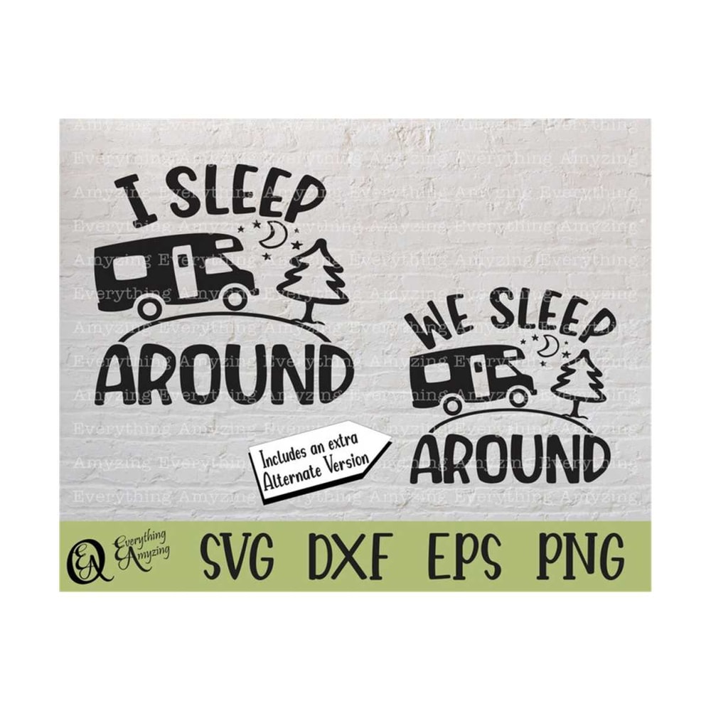 MR-23920238350-i-sleep-around-svg-camping-svg-rv-life-svg-vacation-svg-image-1.jpg