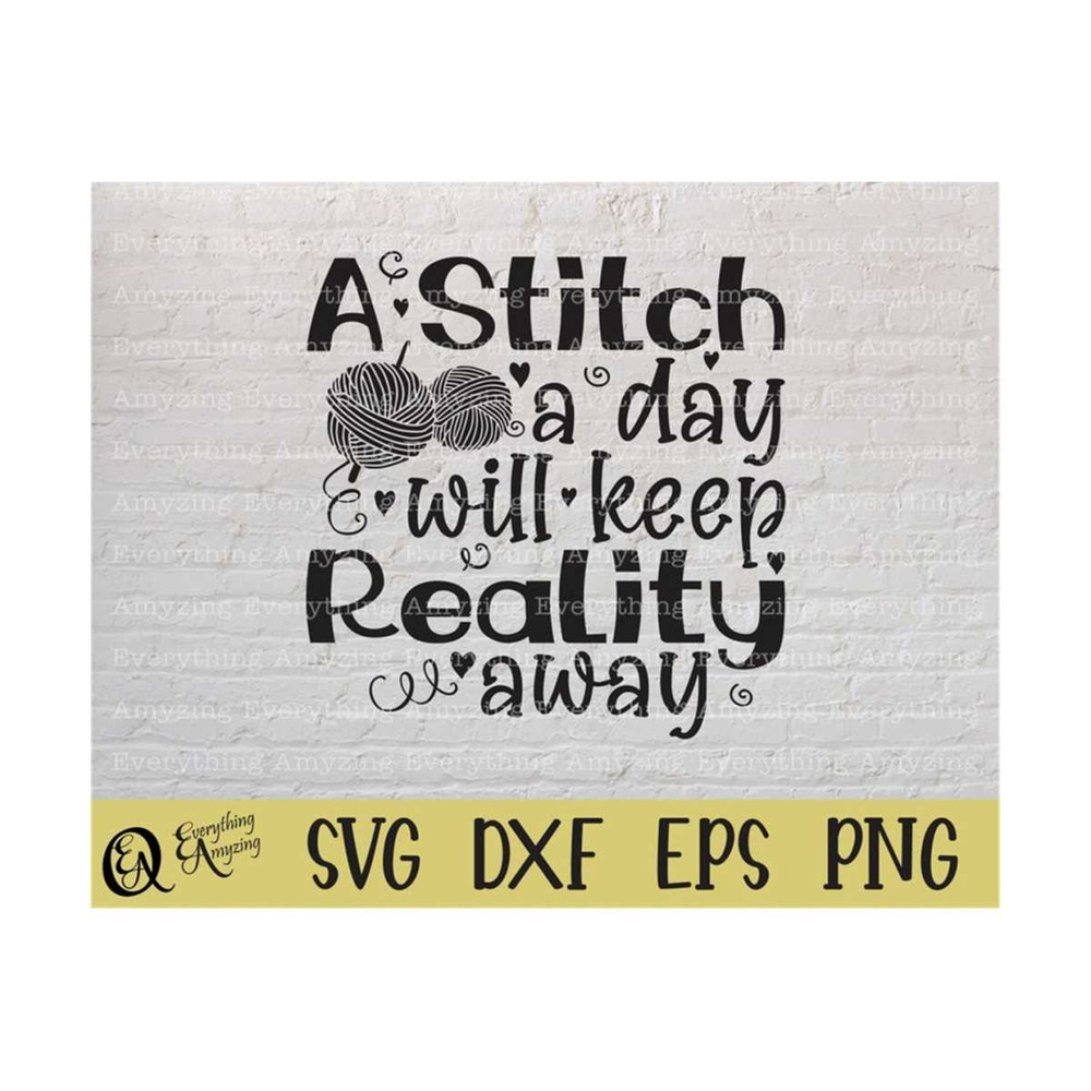 MR-23920238353-a-stitch-a-day-will-keep-reality-away-svg-crochet-svg-image-1.jpg
