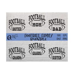 football family svg, football mom svg, football dad svg, football sister, football brother, family, cricut, silhouette,