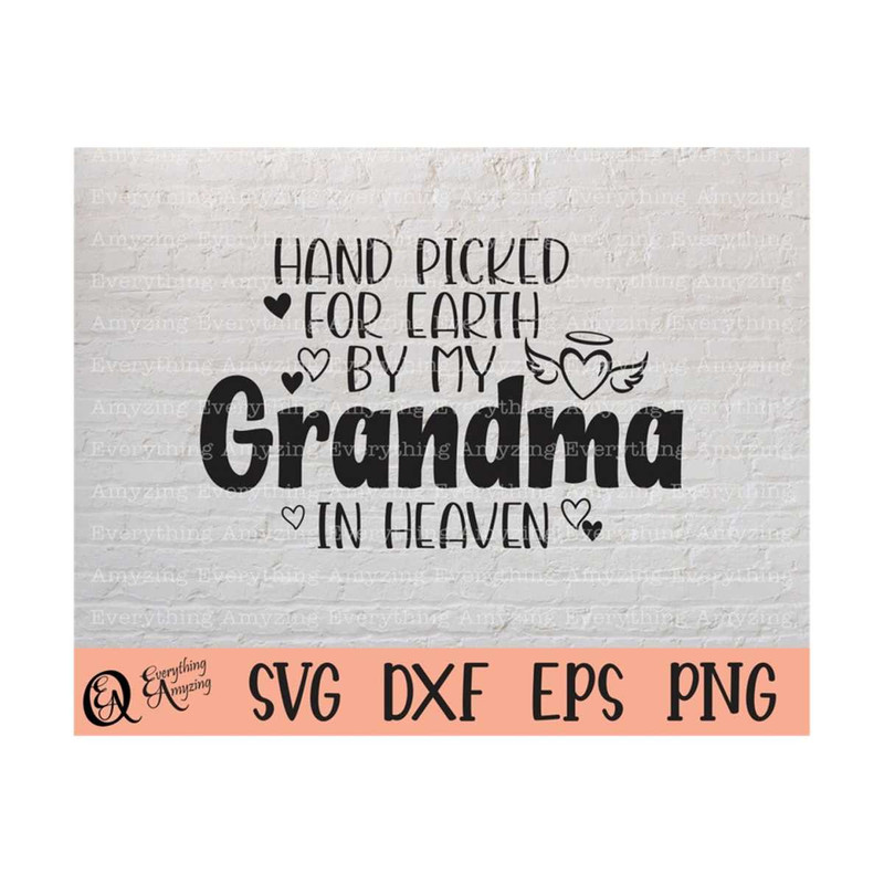 MR-239202383559-hand-picked-for-earth-by-my-grandma-in-heaven-svg-newborn-image-1.jpg